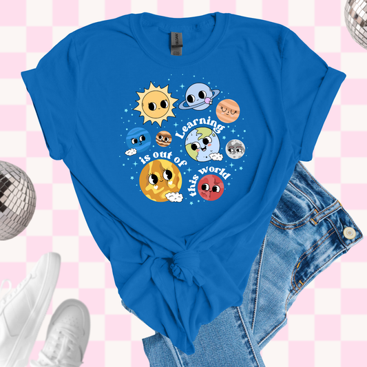 Learning out of the world tshirt