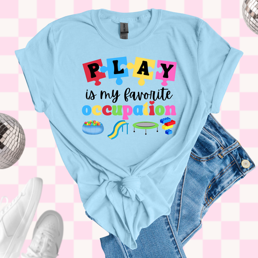 Play occupation tshirt