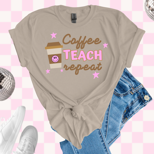 Coffee teach repeat tshirt