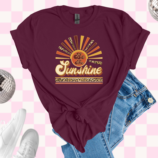 Be the sunshine tshirt