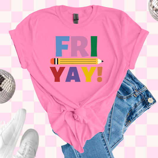 Fri-yay tshirt