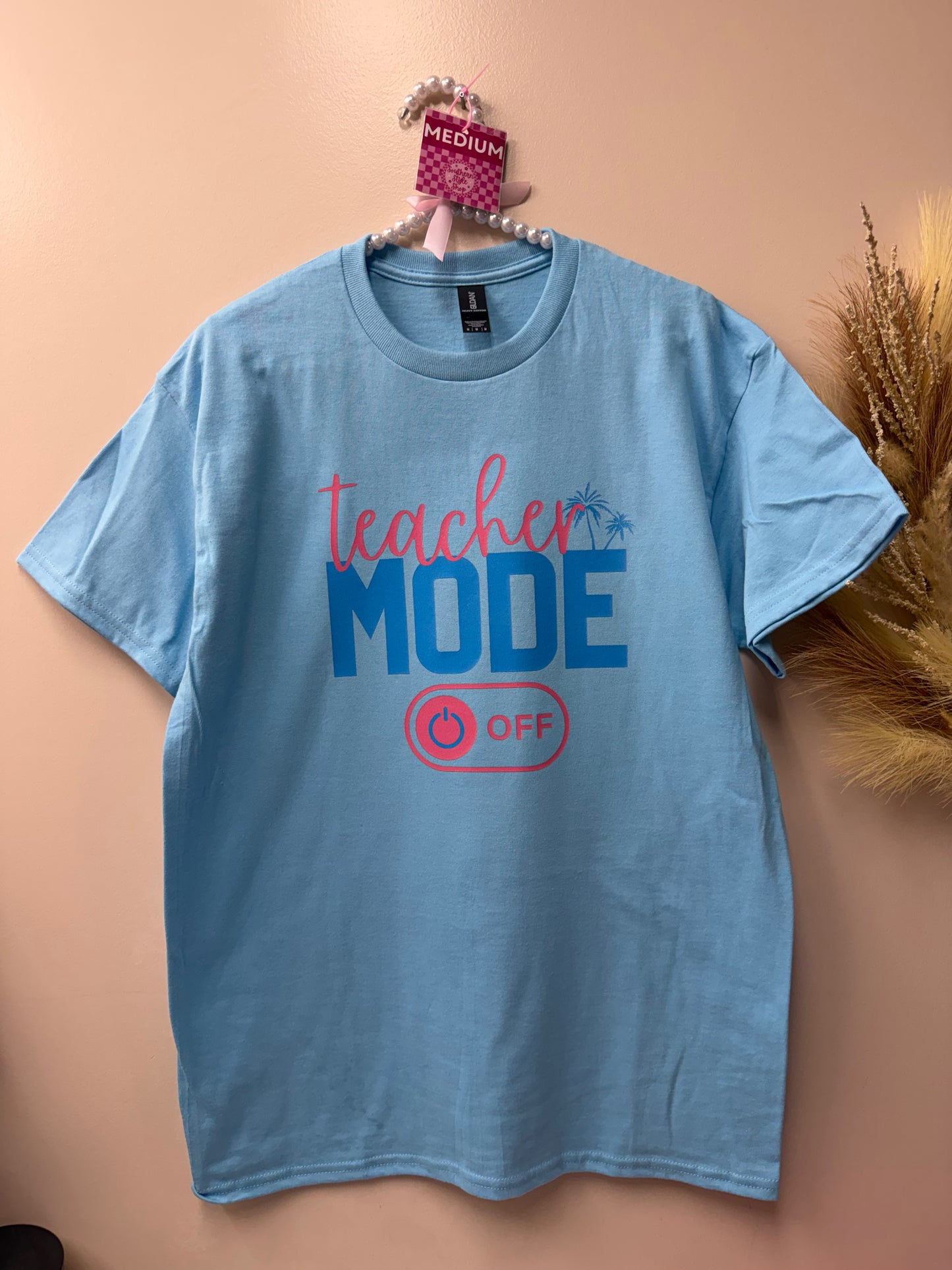 Adult teacher mode off tshirt