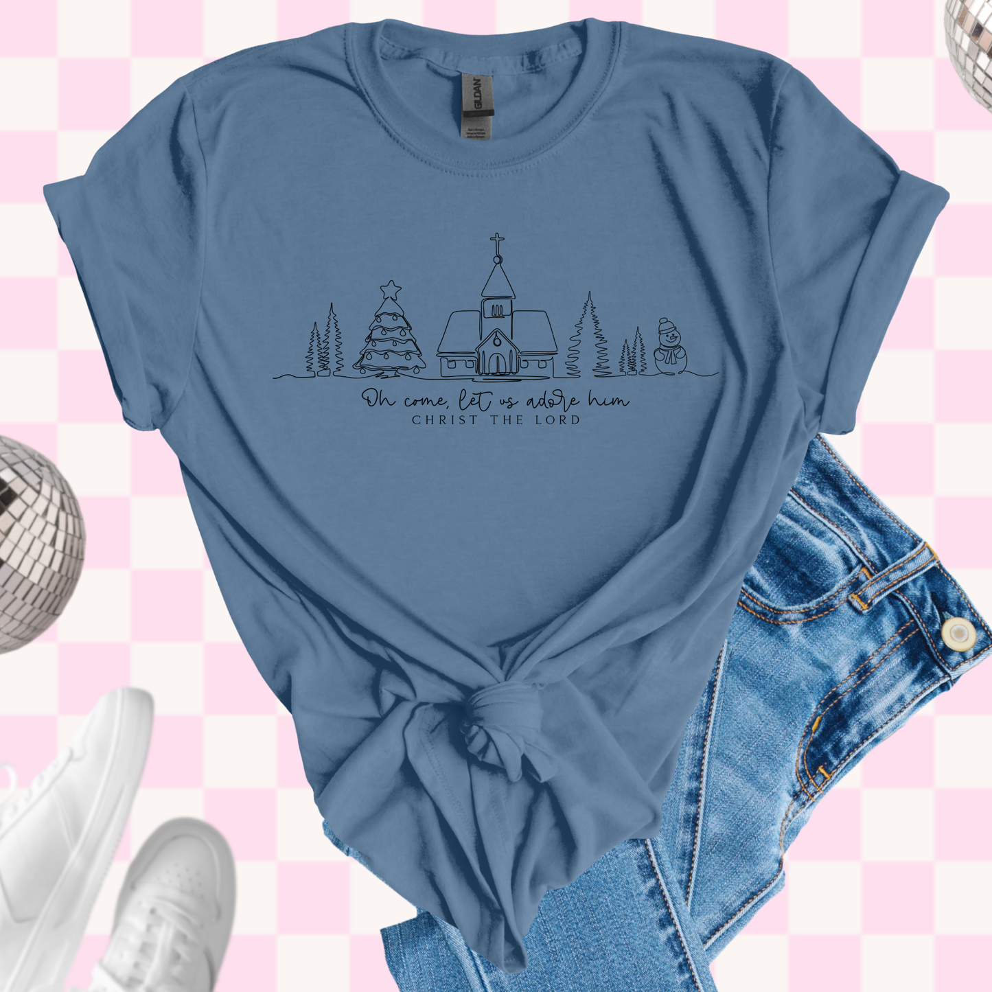 Let us adore him shirt