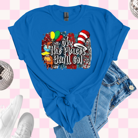 The places you'll go tshirt