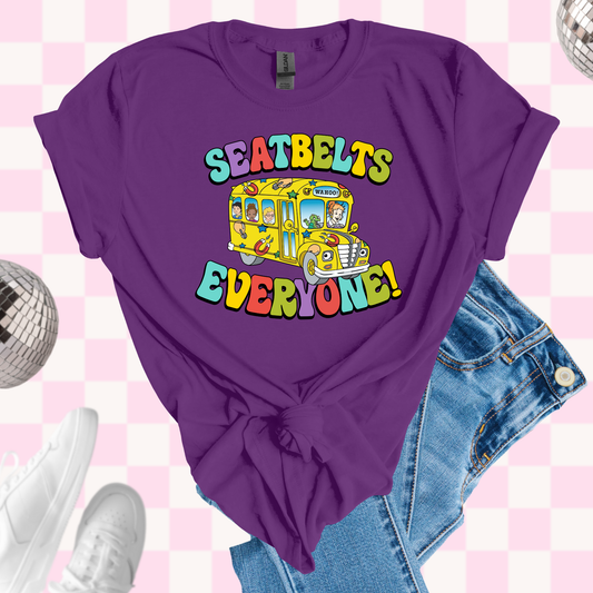 Seatbelts everyone tshirt