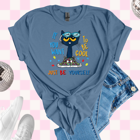 Just be yourself tshirt