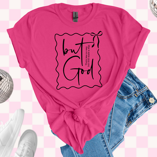 But God tshirt