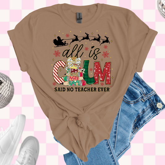 All is calm teacher shirt