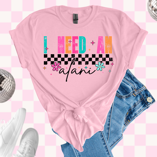 Need an Alani shirt