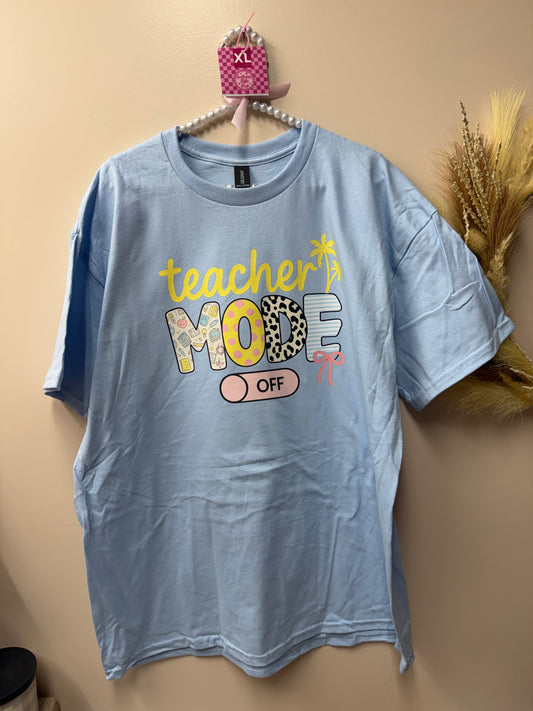 Adult XL teacher mode off tshirt